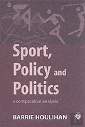 Sport, Policy And Politics