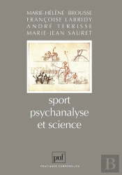 Sport, Psychanalyse Et Science
