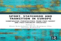 Sport, Statehood And Transition In Europe