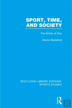 Bertrand.pt - Sport, Time And Society (Rle Sports Studies)