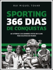 Sporting - 366 Dias de Conquistas