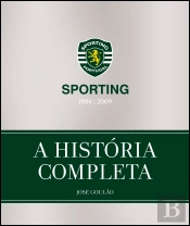 Sporting CP - A História Completa 1906-2009