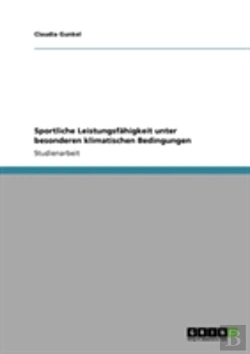 Bertrand.pt - Sportliche Leistungsfaã‚Â¤Higkeit Unter Besonderen Klimatischen Bedingungen