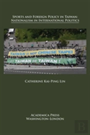 Sports And Foreign Policy In Taiwan