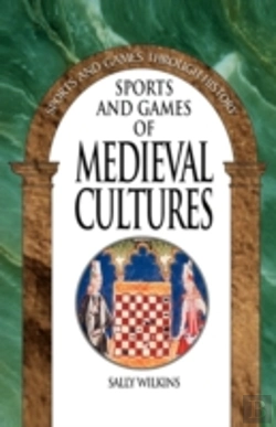 Bertrand.pt - Sports And Games Of Medieval Cultures