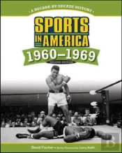 Sports In America: 1960 To 1969, 2nd Edition