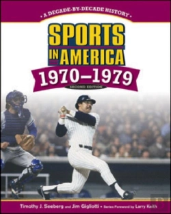 Bertrand.pt - Sports In America: 1970 To 1979, 2nd Edition