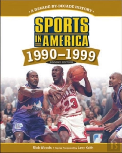 Bertrand.pt - Sports In America: 1990 To 1999, 2nd Edition