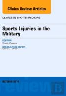 Sports Injuries In The Military; An Issue Of Clinics In Sports Medicine