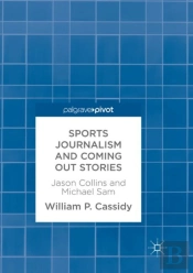 Sports Journalism And Coming Out Stories