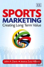 Sports Marketing - Creating Long Term Value