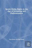 Sports Media Rights In The Age Of Streaming And Platformisation