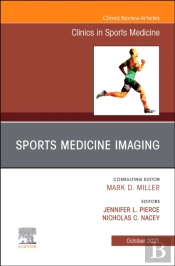 Sports Medicine Imaging, An Issue Of Clinics In Sports Medicine, E-Book