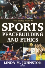 Sports, Peacebuilding And Ethics