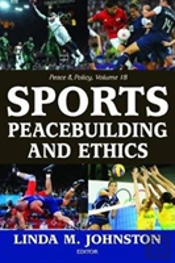 Sports, Peacebuilding And Ethics