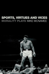Sports, Virtues And Vices