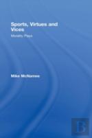 Sports, Virtues And Vices