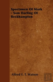 Sportsmen Of Mark - Sam Darling Of Beckhampton