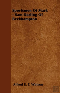 Bertrand.pt - Sportsmen Of Mark - Sam Darling Of Beckhampton