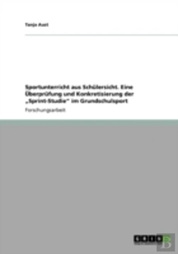 Bertrand.pt - Sportunterricht Aus Schalersicht. Eine Aã…Â€Œberprafung Und Konkretisierung Der Aã¢Â€Šâ¬Zsprint-Studieaã¢Â€Šâ¬Ã…Â€Œ Im Grundschulsport