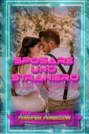 Sposare Uno Straniero