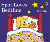 Spot Loves Bedtime