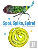 Spot, Spike, Spiral