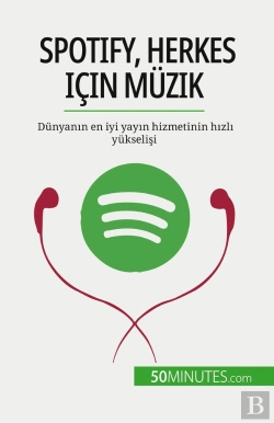 Bertrand.pt - Spotify, Herkes Için Müzik : Dünyanin En Iyi Yayin Hizmetinin Hizli Yükselisi