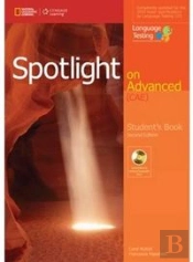 Spotlight on Advanced CAE, Students Book with DVD-ROM