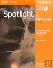 Spotlight On Advanced Exam Booster Workbook, W/O Key + Audio Cds