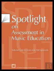 Spotlight On Assessment In Music Education