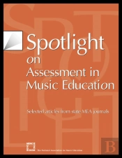 Spotlight On Assessment In Music Education