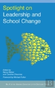 Spotlight On Leadership And School Change