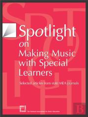 Spotlight On Making Music With Special Learners