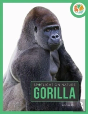 Spotlight On Nature: Gorilla