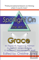 Spotlight On The Art Of Grace