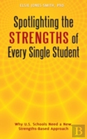 Spotlighting The Strengths Of Every Single Student