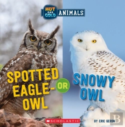 Bertrand.pt - Spotted Eagle-Owl Or Snowy Owl (Wild World: Hot And Cold Animals)