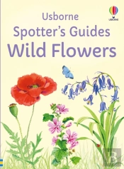 Spotter'S Guides: Wild Flowers