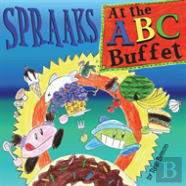 Spraaks At The Abc Buffet