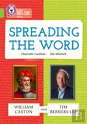 Spreading The Word: William Caxton And Tim Berners-Lee
