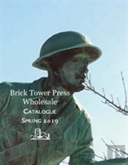 Spring 2019, Wholesale, Brick Tower Press Catalog