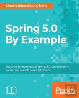 Spring 5.0 By Example