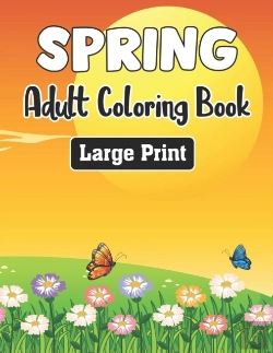 Bertrand.pt - Spring Adult Coloring Book Large Print