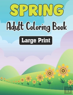 Bertrand.pt - Spring Adult Coloring Book Large Print