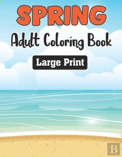 Bertrand.pt - Spring Adult Coloring Book Large Print