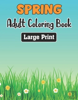 Bertrand.pt - Spring Adult Coloring Book Large Print