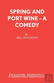 Spring And Port Wine