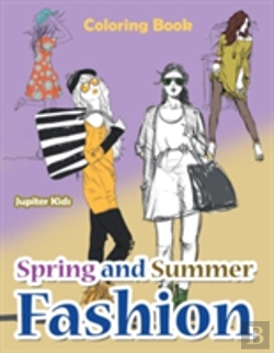 Bertrand.pt - Spring And Summer Fashion Coloring Book