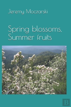 Bertrand.pt - Spring Blossoms, Summer Fruits